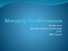 Managing the Menopause - Back to Medical School