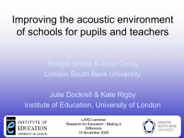 Improving the acoustic environment of schools for pupils