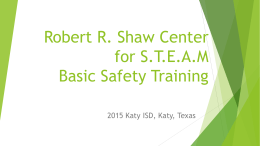 Robert R. Shaw Center for S.T.E.A.M Basic Safety Training