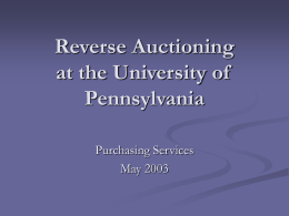 Reverse Auctioning at Penn - University of Pennsylvania