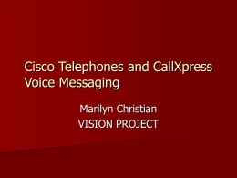 Training on Cisco Telephones and AVST Voice Messaging