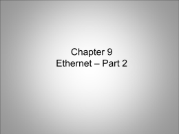 Chapter 9 Ethernet – Part 2