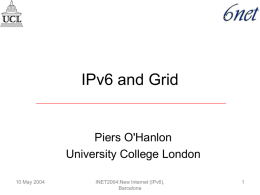 Grid and IPv6 - Piers O'Hanlon
