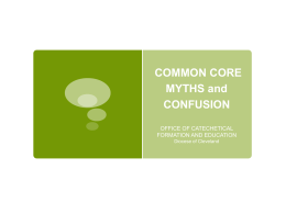 COMMON CORE MYTHS OR CONFUSION