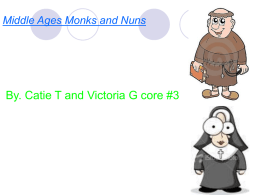 Middle Ages Monks and Nuns - Mrs. Jansen's Lifelong Learners