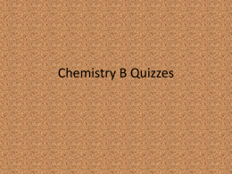Chemistry B Quizzes