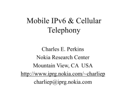 Mobile IPv6 & Cellular Telephony