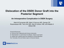 An Intraoperative Complication in DSEK Surgery
