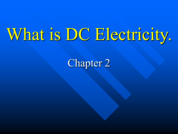 What is DC Electricity.
