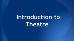 Introduction to Theatre