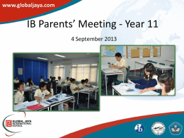 IB Parents’ Meeting - Year 114 September 2013