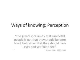 Ways of knowing: Perception