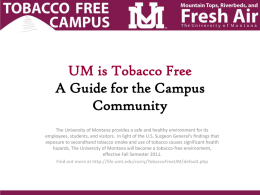 UM is Tobacco Free - University of Montana