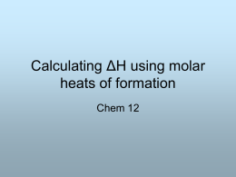 Calculating ΔH using molar heats of formation