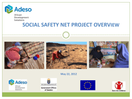 SOCIAL SAFETY NET PROJECT OVERVIEW