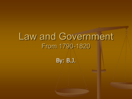Law and Government From 1790-1820