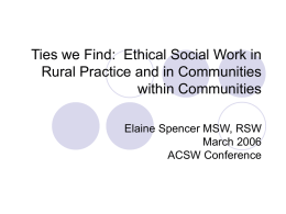 Ties we Find: Ethical Social Work in Rural Practice and in