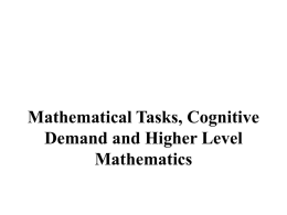 Mathematical Tasks and Higher Level Mathematics