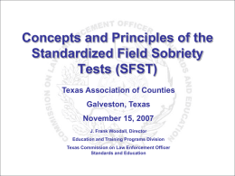 DWI Detection and Standardized Field Sobriety Testing