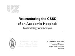 Outsourcing the CSSD of an Academic Hospital: Opportunity