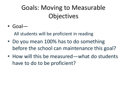 Goals: Moving to Measurable Objectives