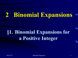 2 Binomial Expansions