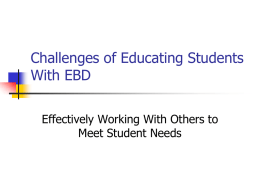 Challenges of Educating Students with EBD