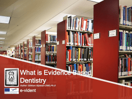 What is Evidence Based Dentistry