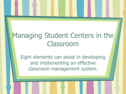 Managing Student Centers in the Classroom