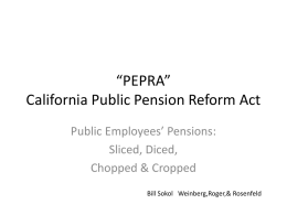 PEPRA” California Public Pension Reform Act