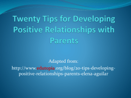 Twenty Tips for Developing Positive Relationships with Parents