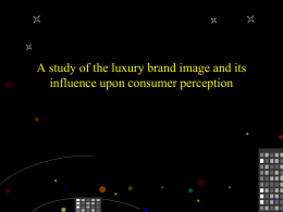 A study of the luxury brand image and its influence upon