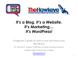 It’s a Blog. It’s a Website. It’s a Marketing Tool … It’s