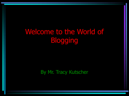 Welcome to the World of Blogging