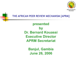 AFRICAN PEER REVIEW MECHANISM AT GLANCE