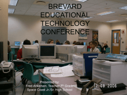 BREVARD EDUCATIONAL TECHNOLOGY CONFERENCE
