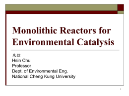 Monolithic Reactors for Environmental Catalysis
