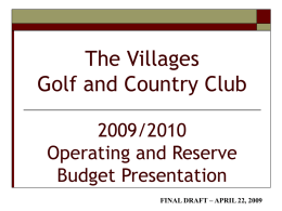 The Villages Golf and Country Club 2009/2010 Operating an