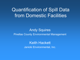 Quantification of Spill Data from Domestic Facilities
