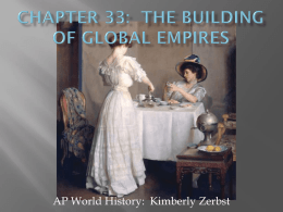 Chapter 33: The Building of Global Empires