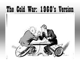 The Cold War in the 1960’s - Madera Unified School