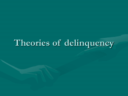Theories of delinquency - Southeast Missouri State University
