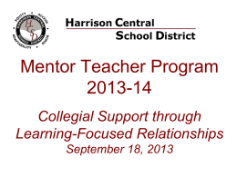 Mentor Teacher Program 2007-2008 Collegial Support through