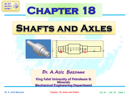 Shafts and Axles - KFUPM Open Courseware