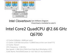 Intel Core2 QuadCPU @2.66 GHz