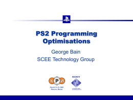 PS2 Programming Optimisations