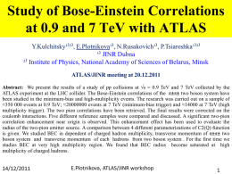 Study of Bose-Einstein Correlations at 0.9 and 7 TeV with