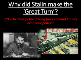 Why did Stalin make the &lsquo;Great Turn&rsquo;?