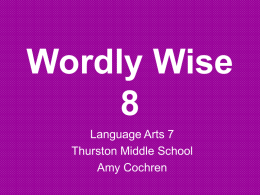 Wordly Wise 1 - Ms. Cochren: LA 7