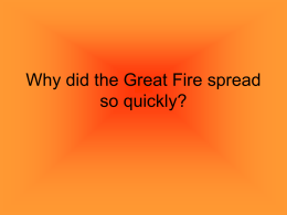 Why did the Great Fire spread so quickly?